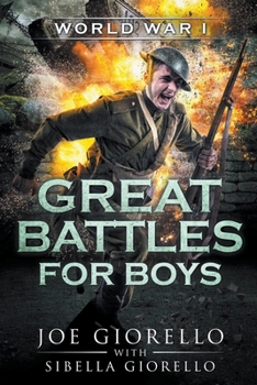 Paperback Great Battles for Boys: Wwi Book