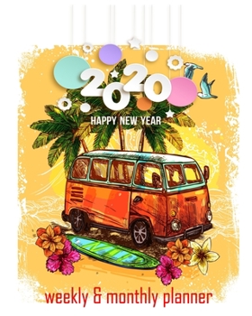 Happy new year 2020 Planner Weekly and Monthly: Jan 1, 2020 to Dec 31, 2020: Weekly & Monthly Planner + Calendar Views | Inspirational Quotes and Navy ... December 2020 (2020 Pretty Simple Planners)