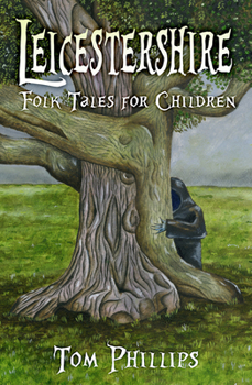 Paperback Leicestershire Folk Tales for Children Book