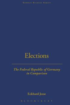 Hardcover Elections: The Federal Republic of Germany in Comparison Book