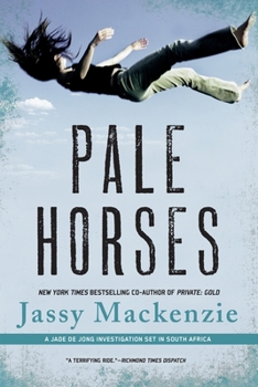 Pale Horses - Book #4 of the Jade de Jong