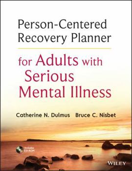 Hardcover Person-Centered Recovery Planner for Adults with Serious Mental Illness Book