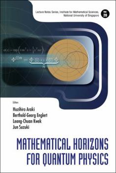 Hardcover Mathematical Horizons for Quantum Physics Book