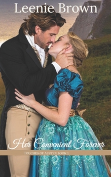 Paperback Her Convenient Forever: A Touches of Austen Novel Book