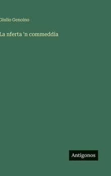 Hardcover La nferta 'n commeddia [Italian] Book