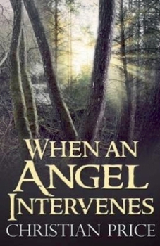 Paperback When an Angel Intervenes Book