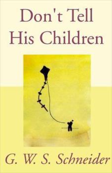 Paperback Don't Tell His Children Book