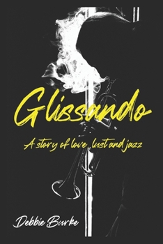 Paperback Glissando: A story of love, lust and jazz Book