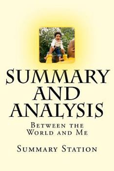 Paperback Summary and Analysis of Between the World and Me Book