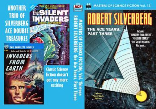 Paperback MASTERS OF SCIENCE FICTION, Vol. 13: ROBERT SILVERBERG, The Ace Years, Part 3 Book