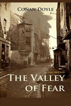 Paperback The Valley of Fear by Arthur Conan Doyle Annotated and illustrated Edition Book