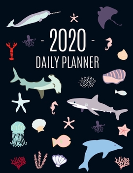 Paperback Ocean Fish Planner 2020: Cute Year Scheduler Organizer with Marine Life Pretty 2020 Blue Sea Year Agenda Calendar Large Funny Animal Planner to Book