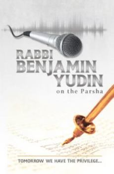 Hardcover Rabbi Benjamin Yudin on the Parsha Book