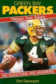 Paperback The Green Bay Packers: Titletown Trivia Teasers Book