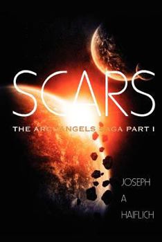 Paperback Scars: The Archangels Saga Part 1 Book