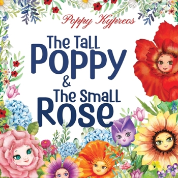 Paperback The Tall Poppy & The Small Rose Book
