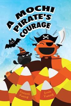 Paperback A Mochi Pirate's Courage Book