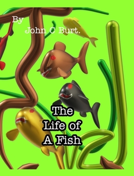Hardcover The Life of A Fish. Book
