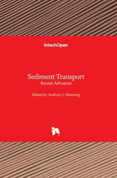 Hardcover Sediment Transport: Recent Advances Book