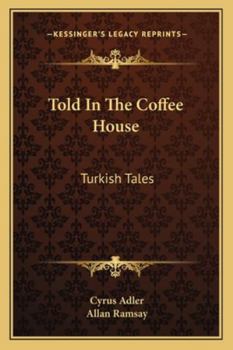 Paperback Told In The Coffee House: Turkish Tales Book