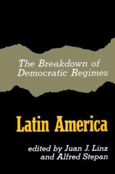 Paperback The Breakdown of Democratic Regimes, Latin America Book