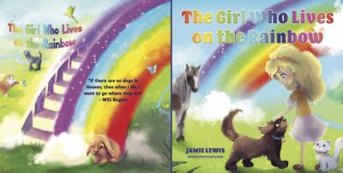 Paperback The Girl Who Lives On The Rainbow Book