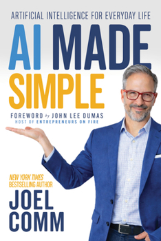 Paperback AI Made Simple: Artificial Intelligence for Everyday Life Book