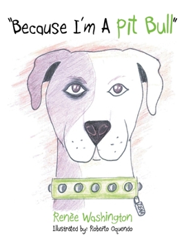 Paperback "Because I'm a Pit Bull" Book