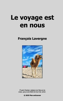 Le voyage est en nous (French Edition)