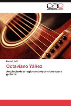 Paperback Octaviano Yáñez [Spanish] Book