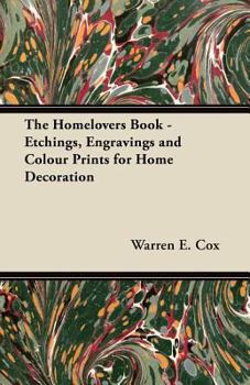 Paperback The Homelovers Book - Etchings, Engravings and Colour Prints for Home Decoration Book