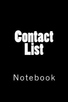 Paperback Contact List: Notebook Book