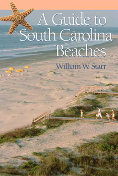 Paperback A Guide to South Carolina Beaches Book