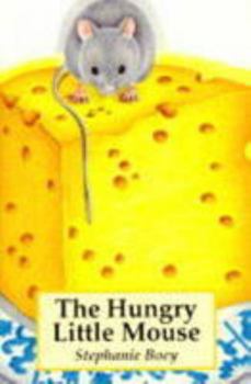 Hardcover The Hungry Little Mouse Book