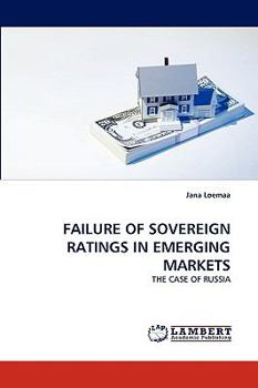 Paperback Failure of Sovereign Ratings in Emerging Markets Book