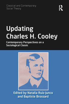 Paperback Updating Charles H. Cooley: Contemporary Perspectives on a Sociological Classic Book