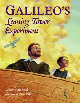 Paperback Galileo's Leaning Tower Experiment: A Science Adventure Book
