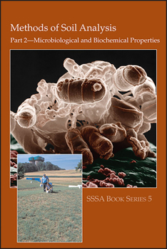 Hardcover Methods of Soil Analysis, Part 2: Microbiological and Biochemical Properties Book