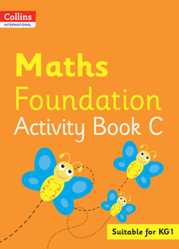 Paperback Collins International Foundation - Collins International Maths Foundation Activity Book C Book