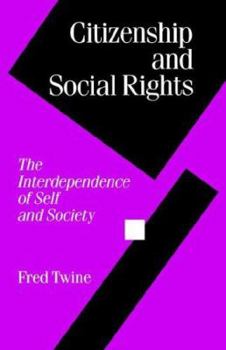 Paperback Citizenship and Social Rights: The Interdependence of Self and Society Book