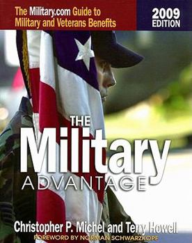 Paperback The Military Advantage: The Military.com Guide to Military and Veteran's Benefits Book