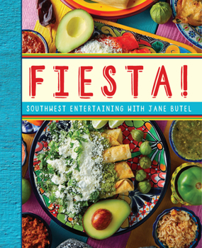 Paperback Fiesta!: Southwest Entertaining with Jane Butel Book