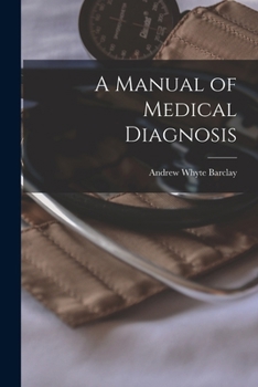 Paperback A Manual of Medical Diagnosis Book