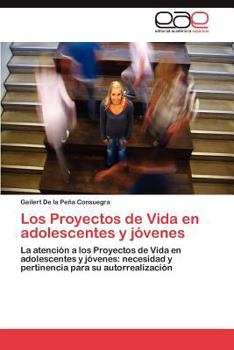 Paperback Los Proyectos de Vida en adolescentes y jóvenes [Spanish] Book