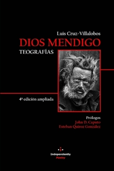 Paperback Dios Mendigo. Teografías: 4° edición ampliada [Spanish] Book