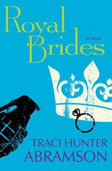 Royal Brides - Book #3 of the Royal
