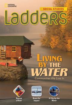Paperback Ladders Social Studies 3: Living by the Water (below-level) Book