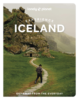 Lonely Planet Experience Iceland (Travel Guide)