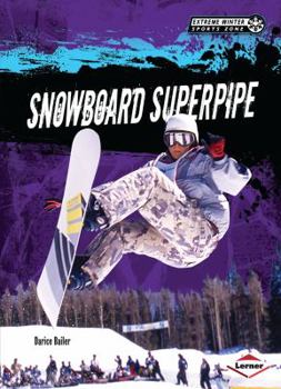 Snowboard Superpipe - Book  of the Extreme Winter Sports Zone