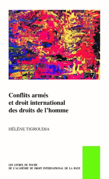 Paperback Conﬂits Armés Et Droit Interna/Onal Des Droits de l'Homme [French] Book
